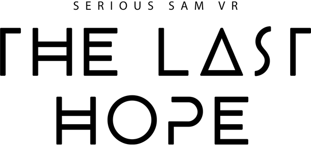 Hope sam. Serious Sam VR: the last hope. Serious Sam VR логотип. Last hope logo. Серьезный логотип.