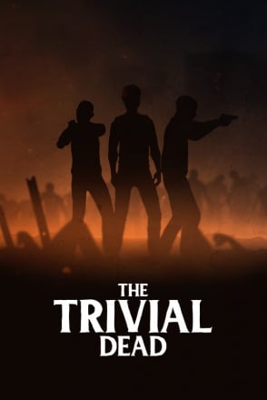 The Trivial Dead Постер