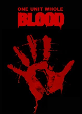 Blood: One Unit Whole Blood Постер