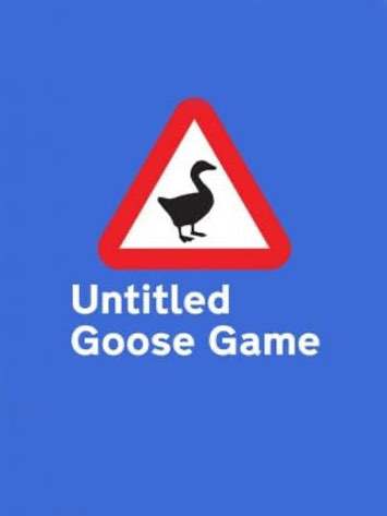 Untitled Goose Game Постер