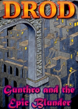 DROD: Gunthro and the Epic Blunder Постер