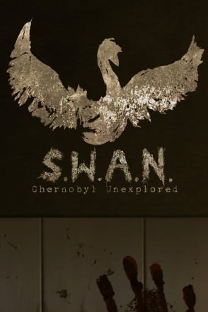 S.W.A.N.: Chernobyl Unexplored Постер