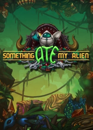 Something Ate My Alien Постер