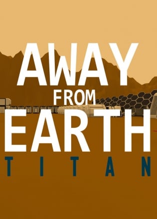 Away From Earth: Titan Постер