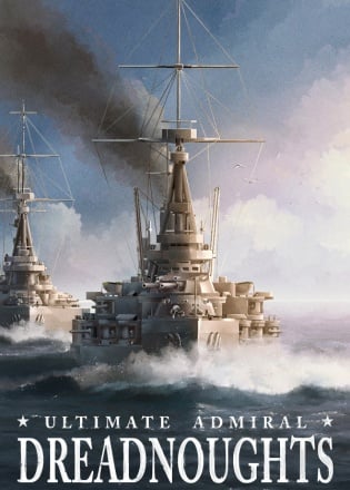 Ultimate Admiral: Dreadnoughts Постер