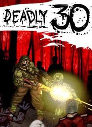 Deadly 30 Постер