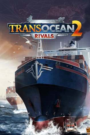 TransOcean 2: Rivals Постер