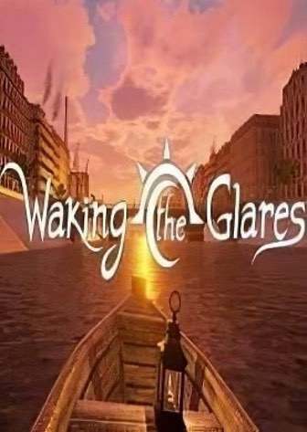 Waking the Glares - Chapters 1 and 2 Постер