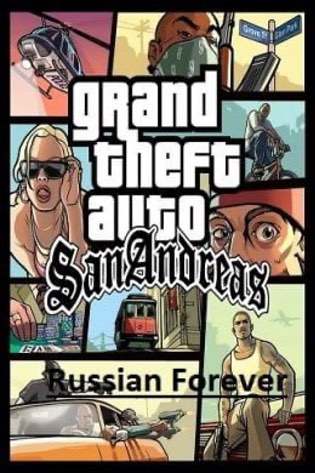 Grand Theft Auto San Andreas Russia Forever Постер