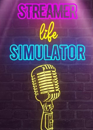 Streamer Life Simulator Постер