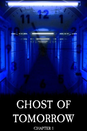 Ghost of Tomorrow: Chapter 1 Постер