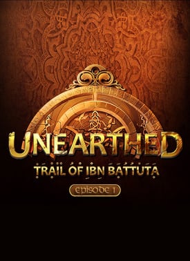 Unearthed: Trail of Ibn Battuta - Episode 1 Постер