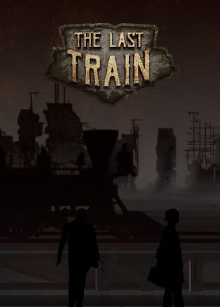 The Last Train - Definitive Edition Постер