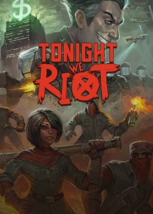 Tonight We Riot Постер