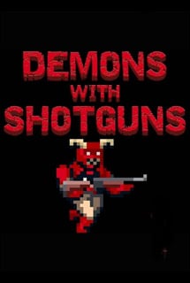 Demons with Shotguns Постер