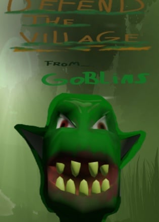 Defend the village from goblins Постер