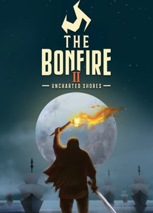 The Bonfire 2: Uncharted Shores Постер