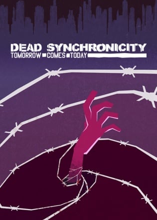 Dead Synchronicity: Tomorrow Comes Today Постер