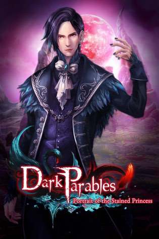 Dark Parables: Portrait of the Stained Princess Collector's Edition Постер