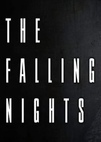 The Falling Nights Постер