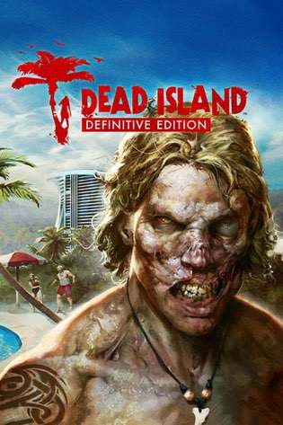 Dead Island Definitive Edition Постер