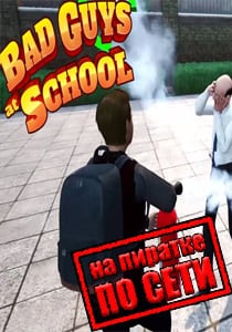 Bad Guys at School Постер
