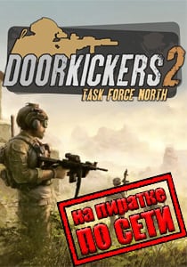 Door Kickers 2 Task Force North Постер