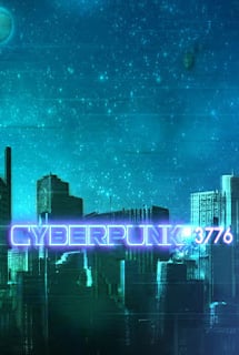 Cyberpunk 3776 Постер