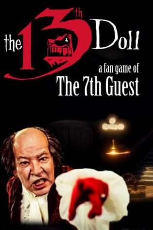 The 13th Doll: A Fan Game of The 7th Guest Постер