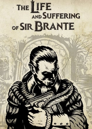 The life and suffering of sir brante читы