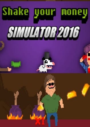 Shake Your Money Simulator 2016 Постер