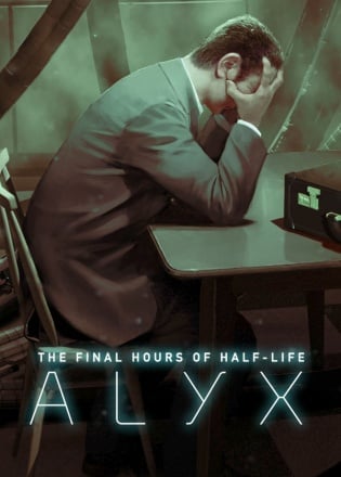 Half-Life: Alyx - Final Hours Постер