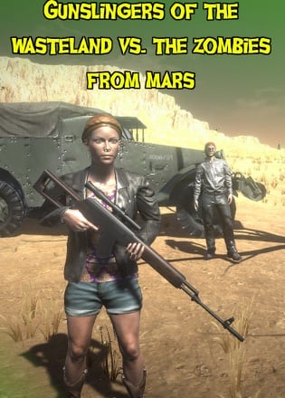 Gunslingers of the Wasteland vs. The Zombies From Mars Постер
