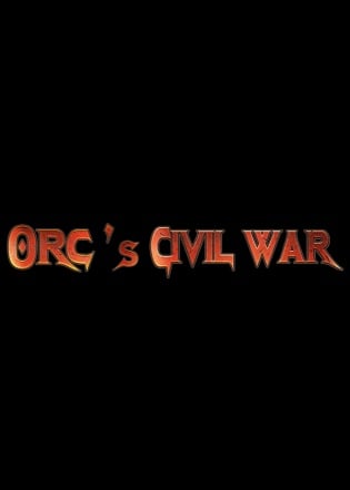 Orc's Civil War Постер