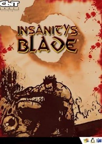 Insanity's Blade Постер