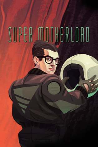 Super Motherload Постер