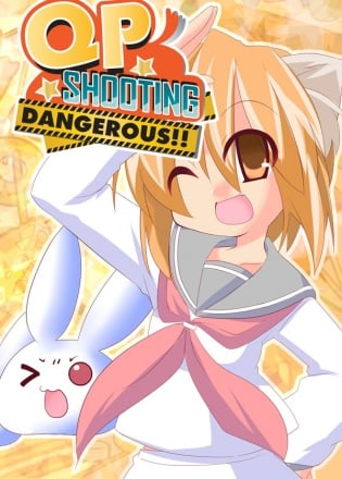 QP Shooting - Dangerous!! Постер