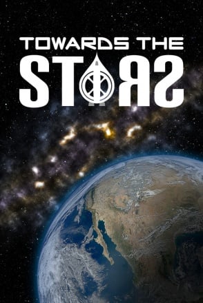 Towards The Stars Постер