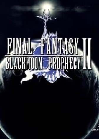 Final Fantasy Blackmoon Prophecy Постер