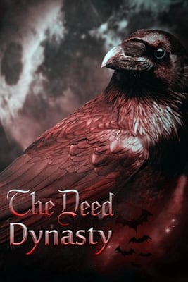 The Deed: Dynasty Постер