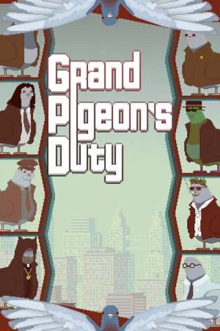Grand Pigeon's Duty Постер