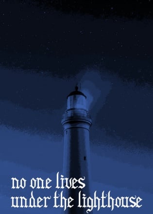 No one lives under the lighthouse Постер