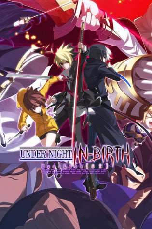 UNDER NIGHT IN-BIRTH Exe:Latest Постер