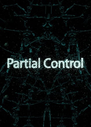 Partial Control Постер