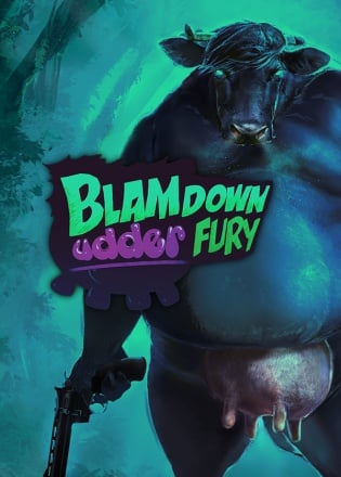 Blamdown: Udder Fury Постер