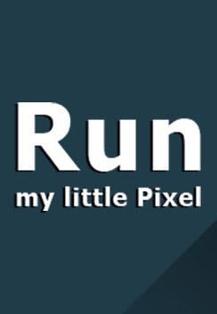 Run, my little pixel Постер