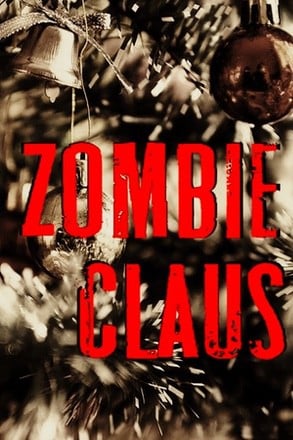 Zombie Claus Постер