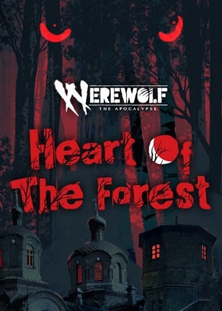 Werewolf the apocalypse heart of the forest обзор