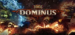 Скачать игру Adeptus Titanicus: Dominus бесплатно на ПК