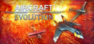 Скачать игру Aircraft Evolution бесплатно на ПК